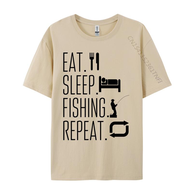 Eat Sleep Fish Repeat Tshirt Pure Cotton Unisexs Tops T Shirt Customized TeeShirts Graphic Casual Tshirts