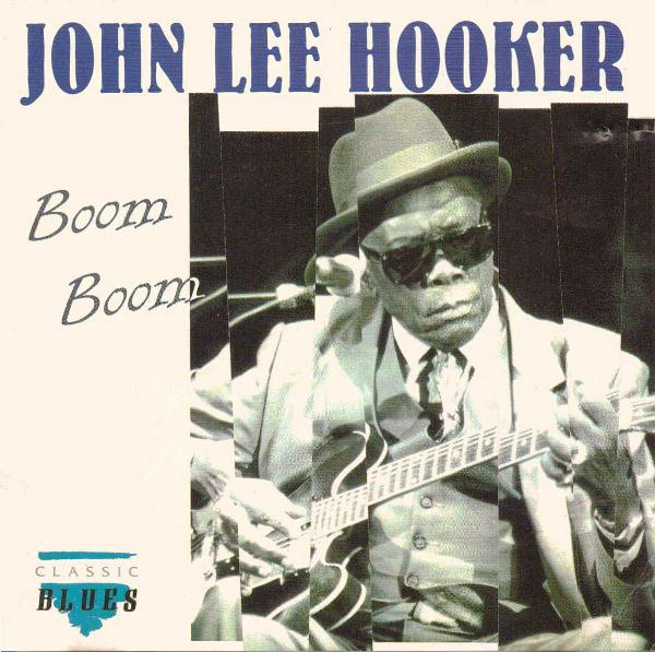 

CD JOHN LEE HOOKER - Boom Boom CDCD1038 Classic Blues 1992 Europe Rock Used
