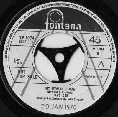 7inch Record DAVE DEE - My Woman's Man TF1074PROMO Fontana 1970 UK Pop Used