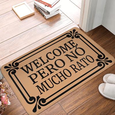 Willkommen Aber Nicht Viel Fußmatte Matte Anti-Rutsch Badezimmer Küche Toilette Teppich Teppich 40*60cm