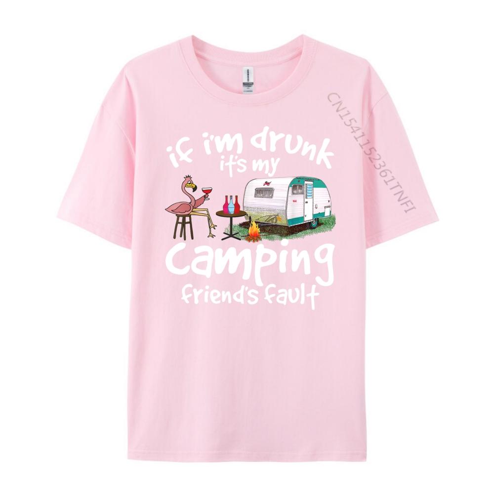 If Im Drunk Its My Camping Friends Fault Funny Flamingo Wholesale Tshirts 100 Pcs Men Long Sleeve Tee Leisure