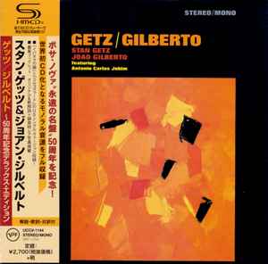 CD STAN GETZ  JOAO GILBERTO  Getzgilberto 50th Anniversary Del UCCV1144  2014 Japan Obi Jazz