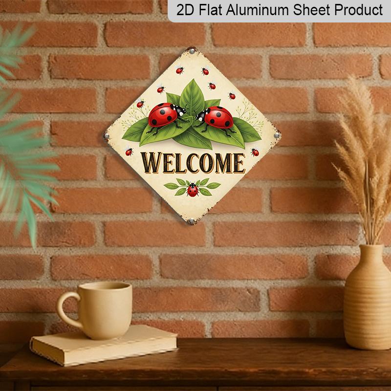 2D Flat - 1pc Vintage Ladybug Welcome Themed Aluminum Sign, English Slogan Wall Art, Rustic Aluminum Plaque, Suitable for Garden, Yard, Farm, Patio