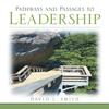 The Pathways and Passages To Leadership Book