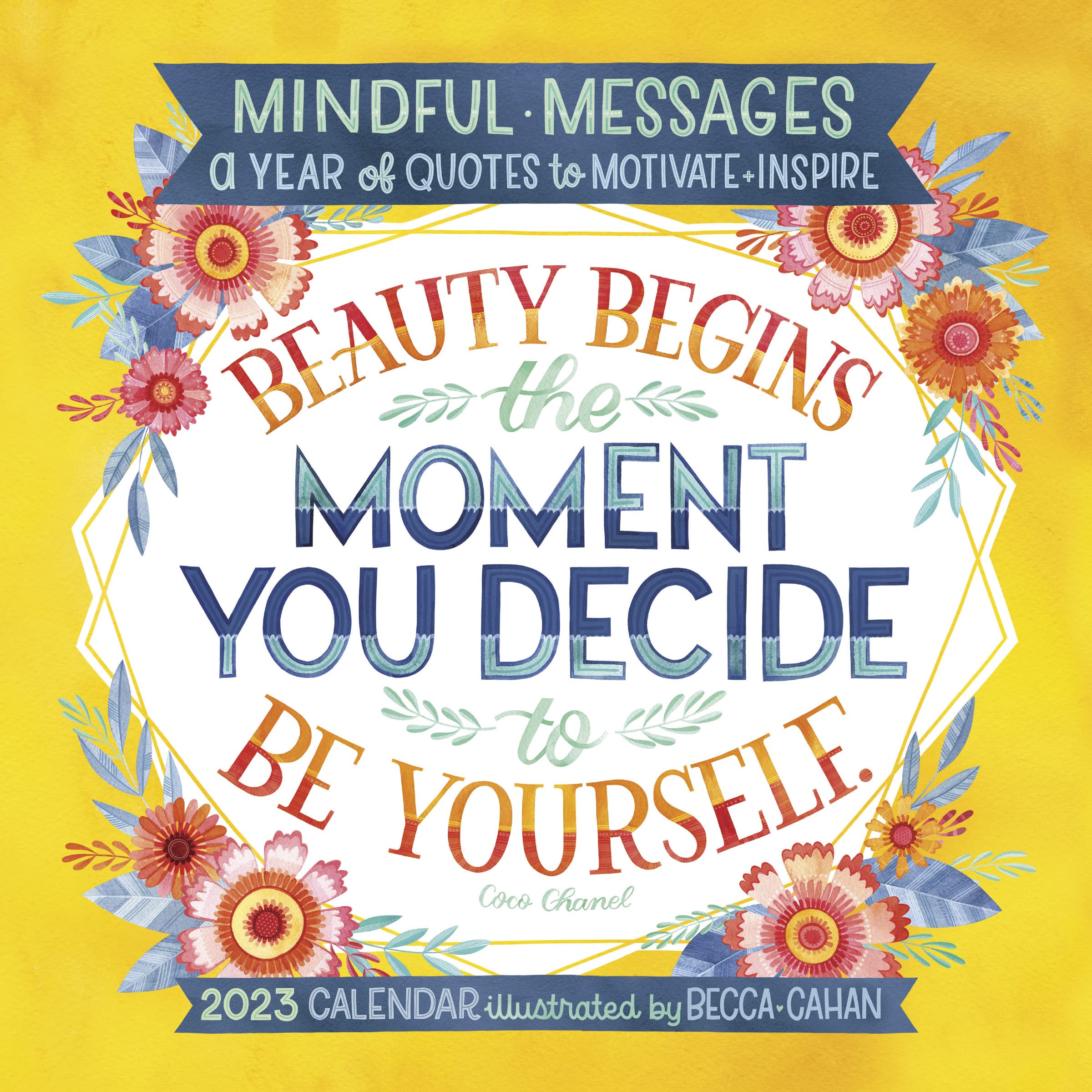 

Mindful Messages 2023 A Year of Quotes to Motivate Inspire 16 Calendar + (WALL MONTH)