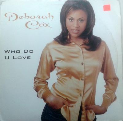 12inch Plaat DEBORAH COX - Who Do U Love 07822129431 Arista 1996 VS Dance & Electronica Gebruikt