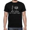 Well That's Not A Good Sign Funny Sarcastic Cool Premium Men's Shirt