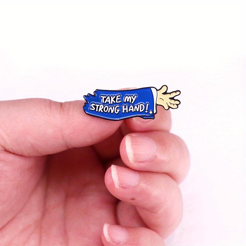 "Take my strong hand!" Halloween horror arm brooch badge Perfect for Pin Collectors