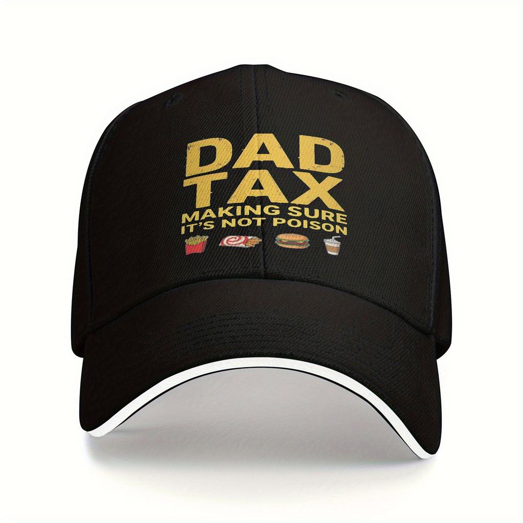 Dad Tax Making Sure Its Not Funny Print Baseball Cap Adjustable Polyester Casual Unisex Adult Hat
