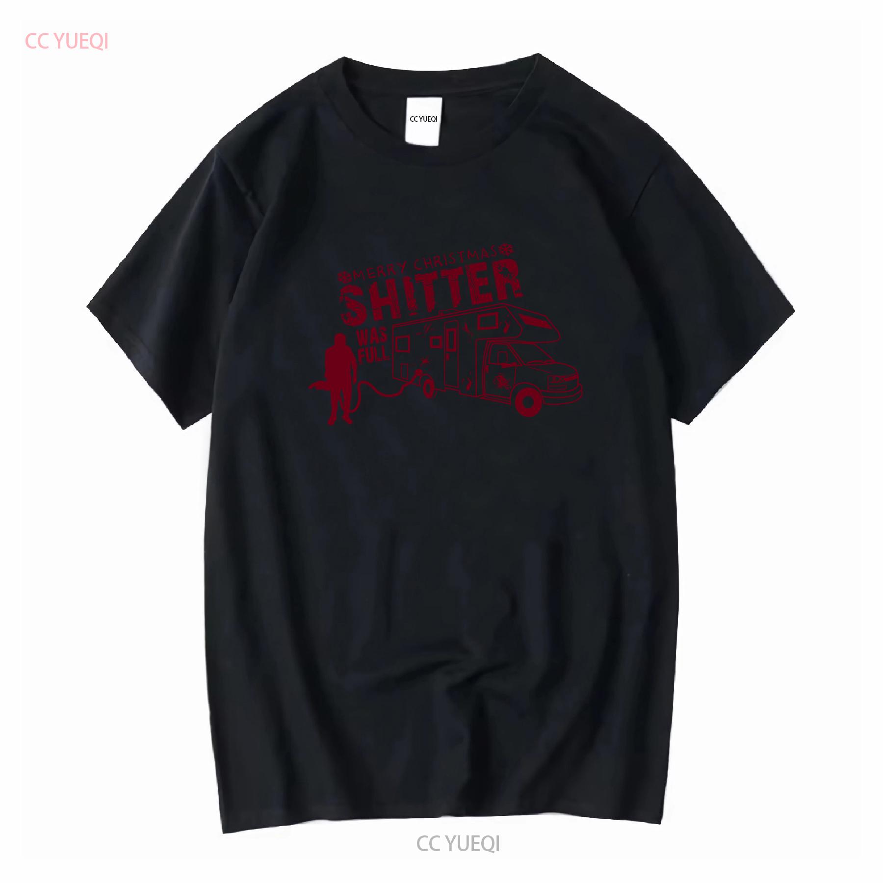 

Shitter Was Full Randy Quaid Cousin Eddie shitters National Lampoons Christmas Vacation Clark Griswold Family Truckster 4XL