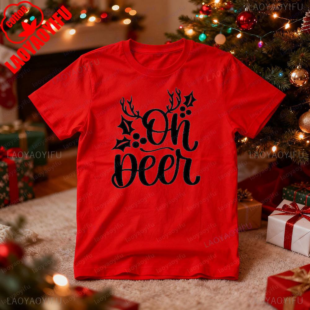 Oh Deer Shirt Christmas Antlers TShirt Merry Christmas Deer Shirt Xmas Couple Clothing Unisex Women Casual Fashion Festival Costume