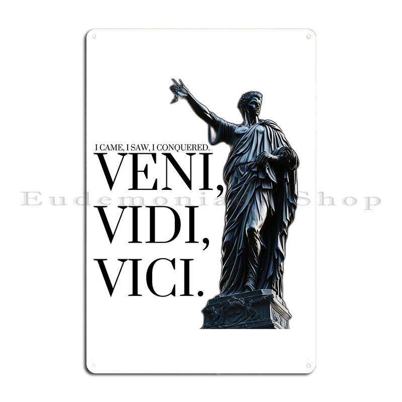 Mfoever Veni Vidi Vici Caesar Metal Sign Wall Mural Party Vintage Party Designs Veni Vidi Vici Caesar Tin Sign Poster