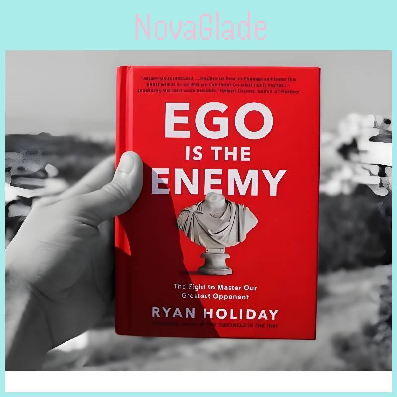 Inspiring English Self-help Book Ego Is The Enemy By Ryan Holiday For Personal Growth