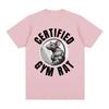 Certified Gym Rat Tshirt Pump Cover Fitness Mouse Unisexs Clothing Graphic Tshirts Unisex Cotton Oversized Short Sleeve Tee Shirts