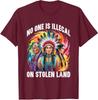 Nadie es Ilegal en Tierra Robada Camiseta Unisex para Nativos Americanos