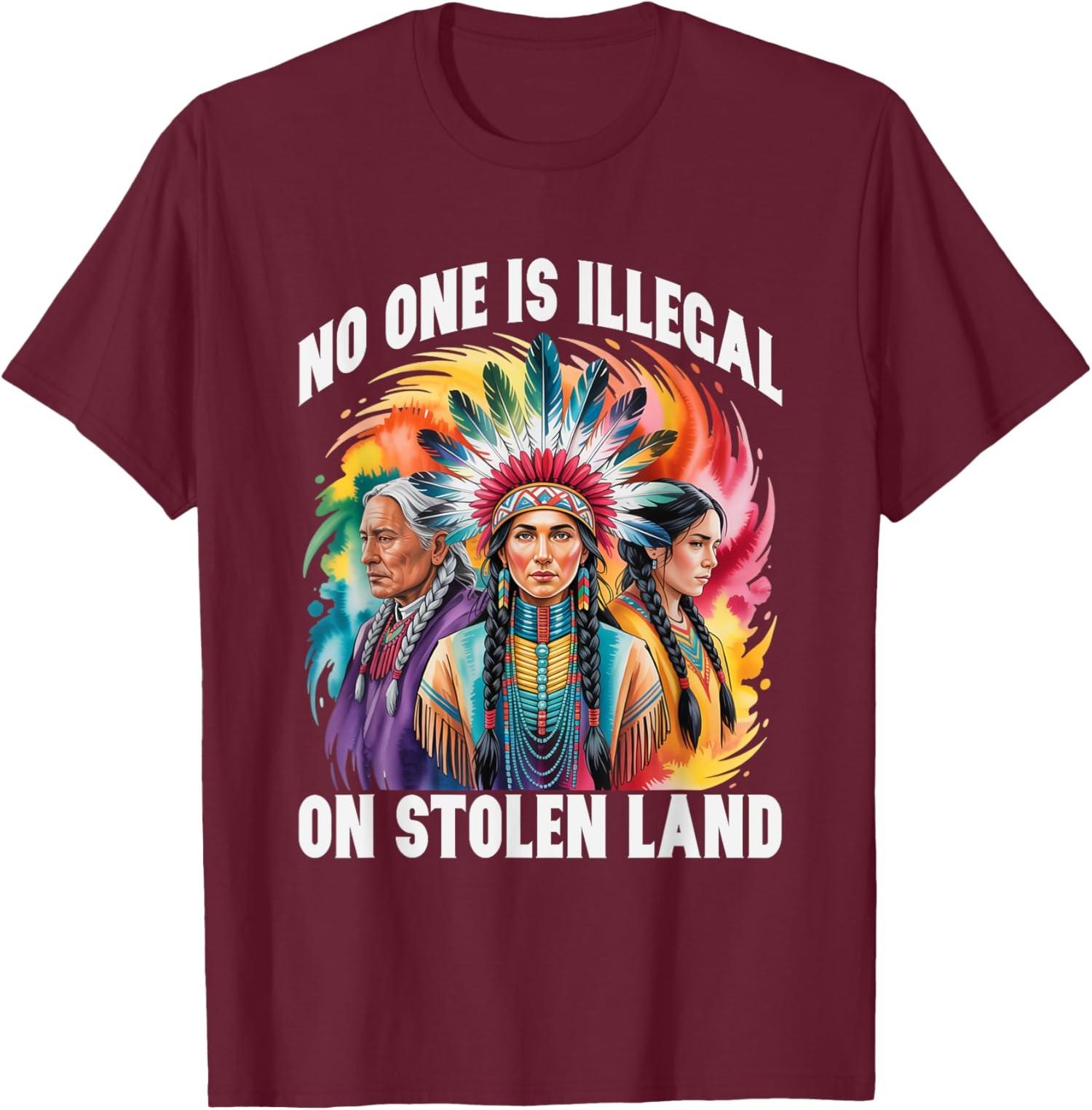 No One Is Illegal On Stolen Land Native Americans Unisex T-Shirt S разноцветный
