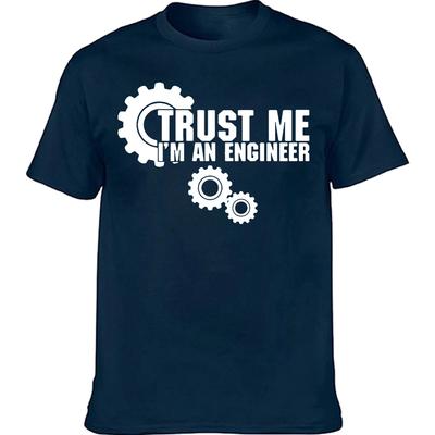 Men'S T-Shirt Cotton Trust Me I Am An Engineer Print Summer Loose Cool O-Neck T Shirt for Men Short Sleeve Male Tops