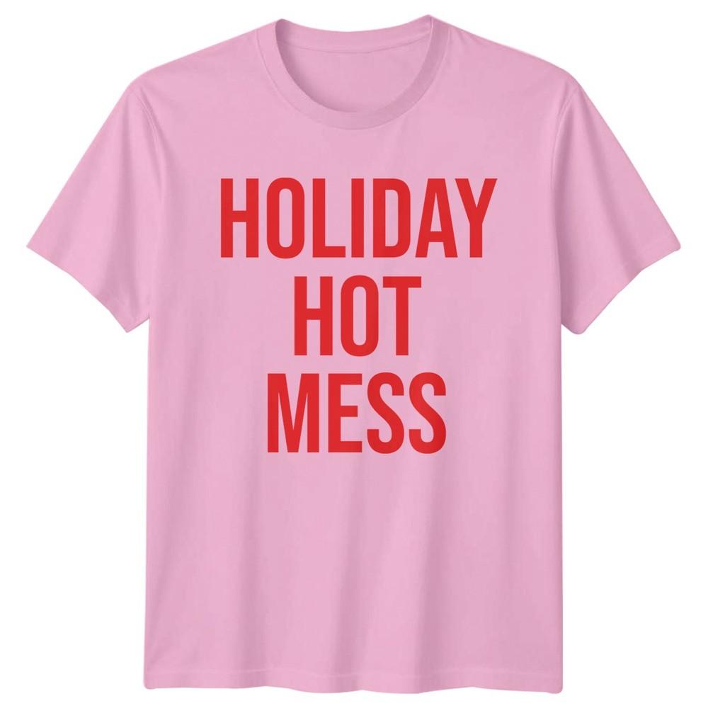 Holiday Hot Mess Holiday Humor Graphic Tee Unisexs TShirt Unisexs Top