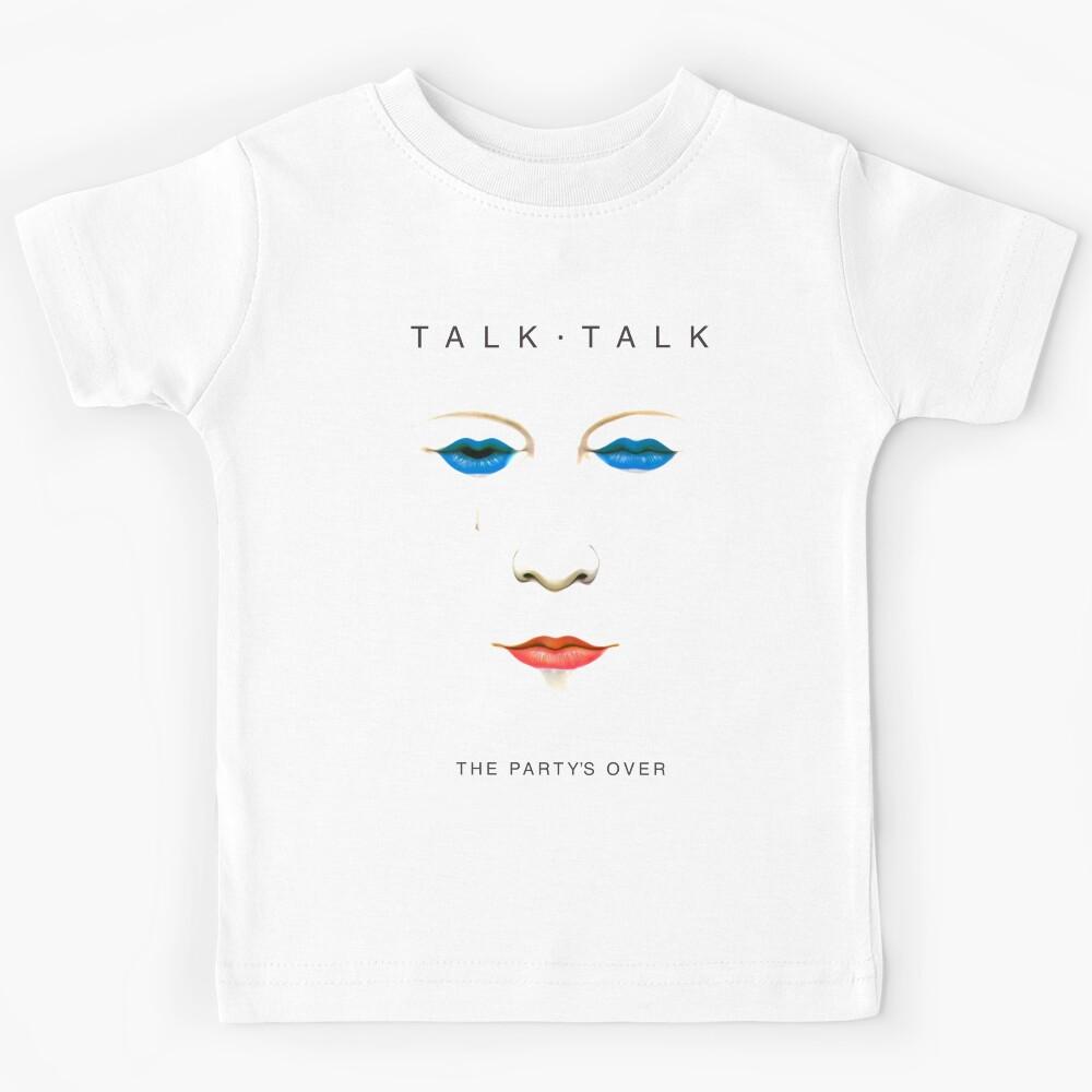 Talk Talk - The Party s Over (No Outline) Kids T-Shirt 140