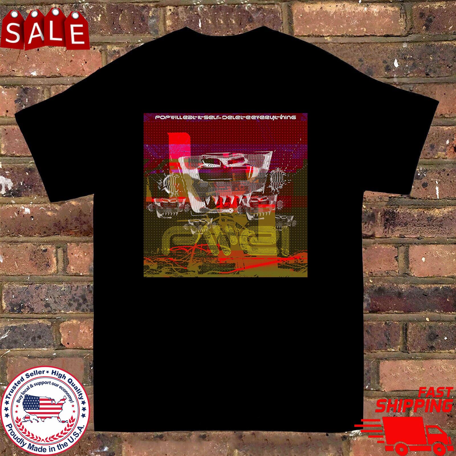 Pop Will Eat Itself - PWEI Delete Everything Album T Shirt Full Size S-5XL XXL
