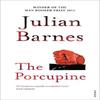 The Porcupine by Julian Barnes Paperback Book 9780099540144