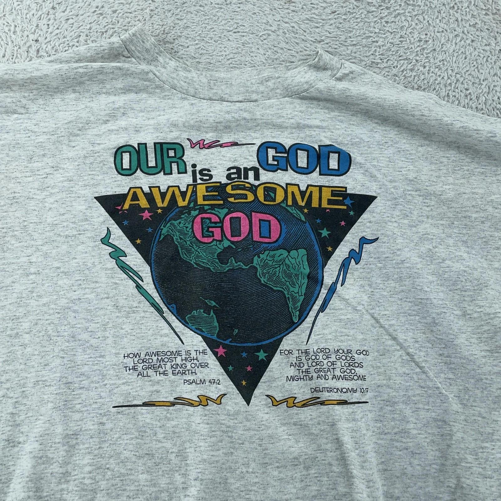 Vintage Our God Is An Awesome God T-Shirt 2XL Jesus Earth Christian Bible Verse 4XL