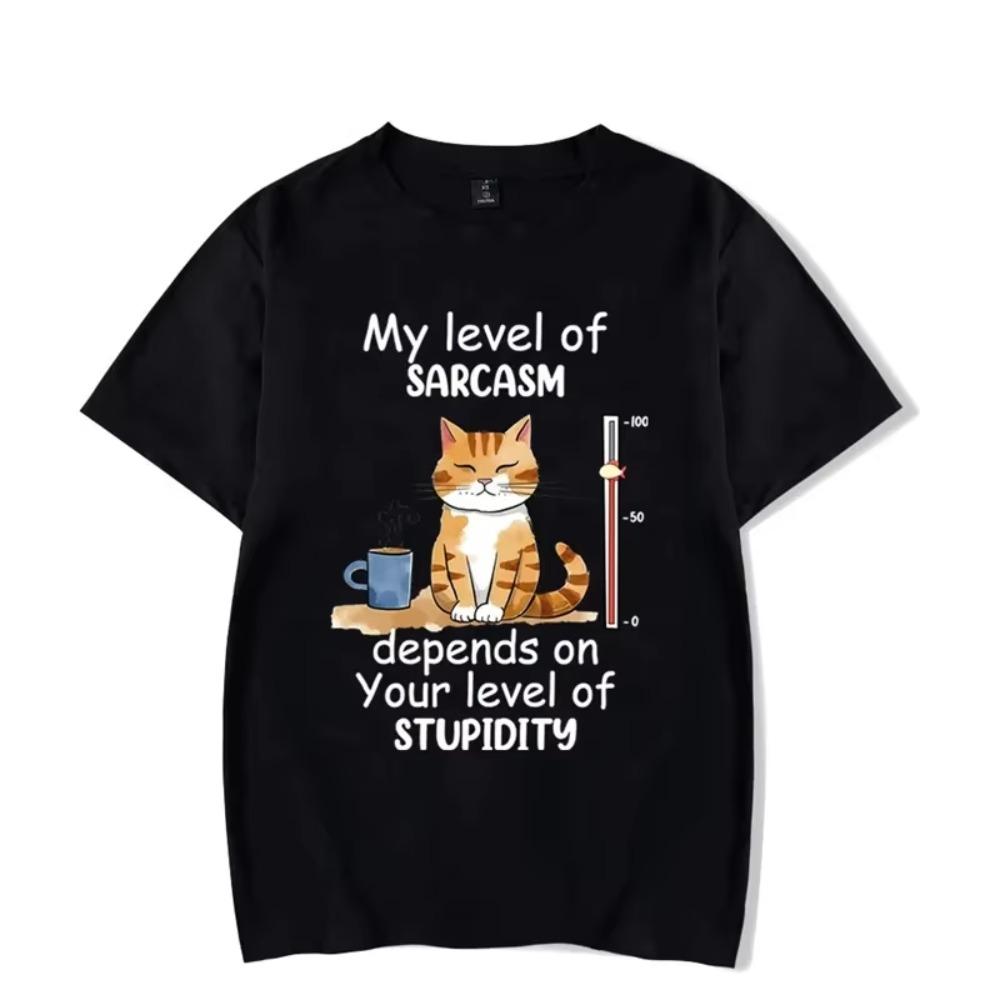 My Level of Sarcasm Depends On Your Level of Stupidity Graphic Tshirt Funny Cat Tshirt Fashion Harajuku T-shirt Men Brand Tees