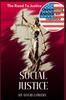 Kniha Social Justice : The Road To Justice, Overcoming Injustice In America