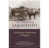 Book In English The Essential Sarmiento: Civilization, Barbarism, and Progress