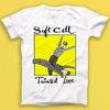 Soft Cell Tainted Love Synth-pop New Wave Music Gift Tee T Shirt 1999