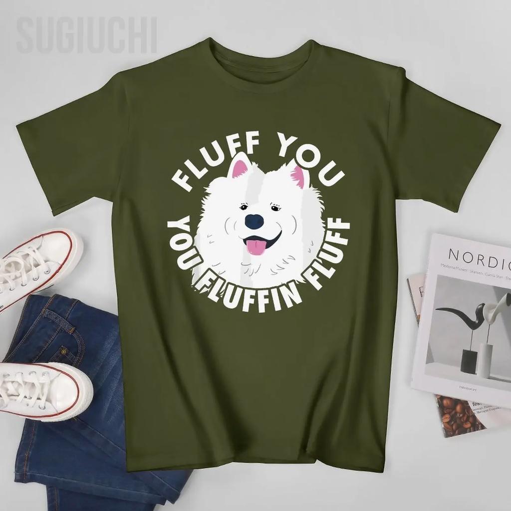 Unisex Unisex Fluff You Fluffin I Funny Samoyed Saying Dogs Dad Tshirt Tees T Shirts WoUnisex Boys 100 Cotton TShirt