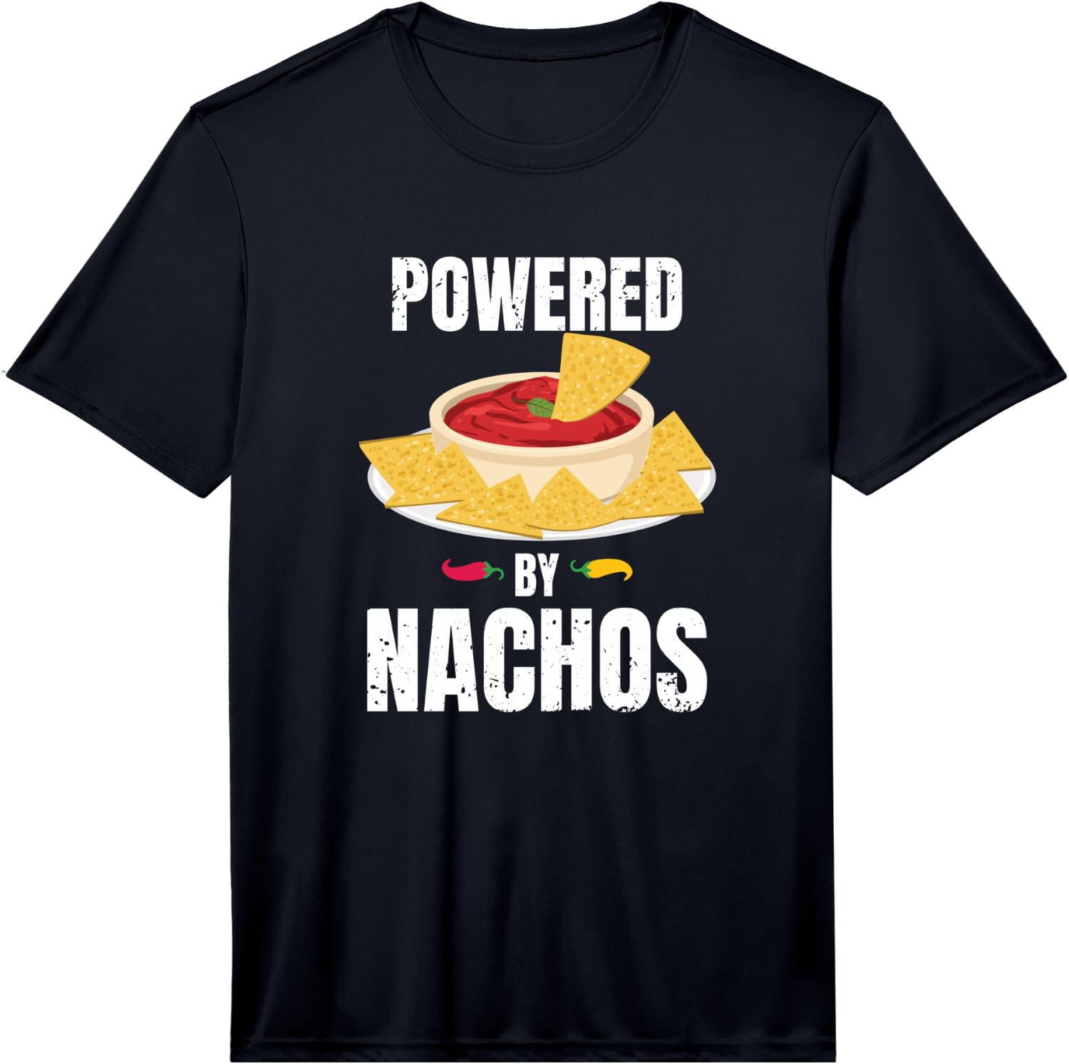 Powered by Nachos! Funny Gift Fun Performance T-Shirt Unisex T-Shirt XXXL
