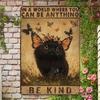 Vintage Black Cat Metal Tin Sign - 'Be Kind' Inspirational Wall Decor with Butterfly & Flower Design, Retro Plaque for Home Deco