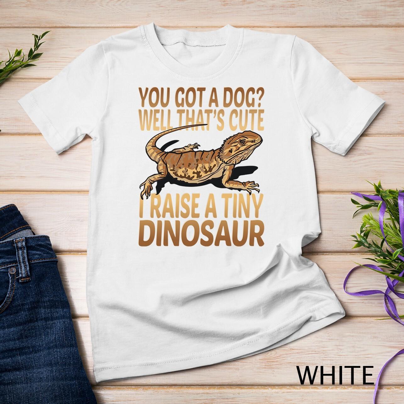 I Raise A Tiny Dinosaur Funny Bearded Dragon Reptile Lizard Unisex T-Shirt Mens Womens Tees Top L