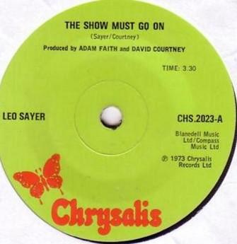 

7inch Record LEO SAYER Show Must Go On Tomorrow CHS2023 CHRYSALIS 1973 UK Pop Used