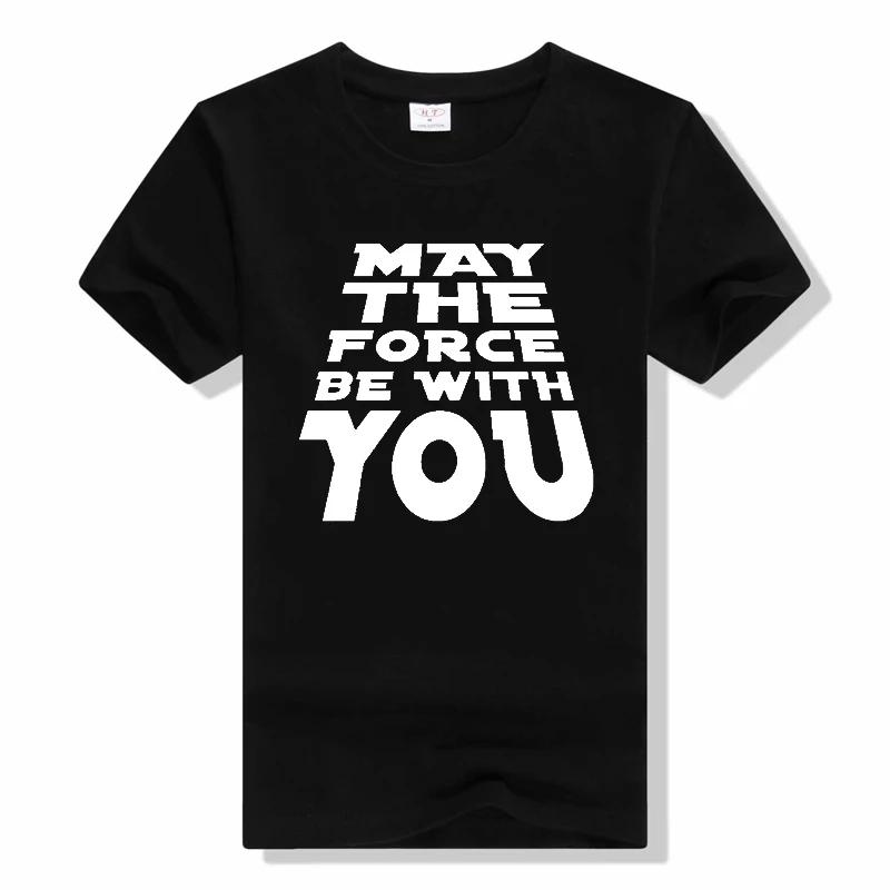 May The Force Be With You Casual Letter Tops T Shirts New Cotton Streetwear t shirt fashion short sleeved t shirt 42834