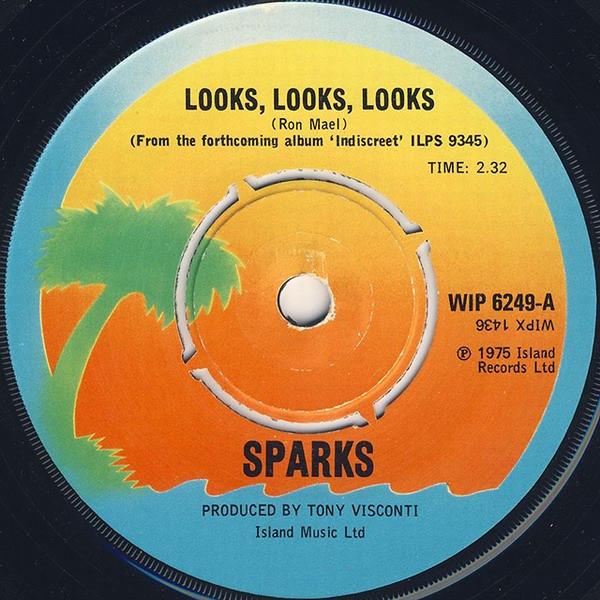 

7inch Record SPARKS - Looks, Looks, Looks WIP6249 Island Records 1975 UK Rock Used