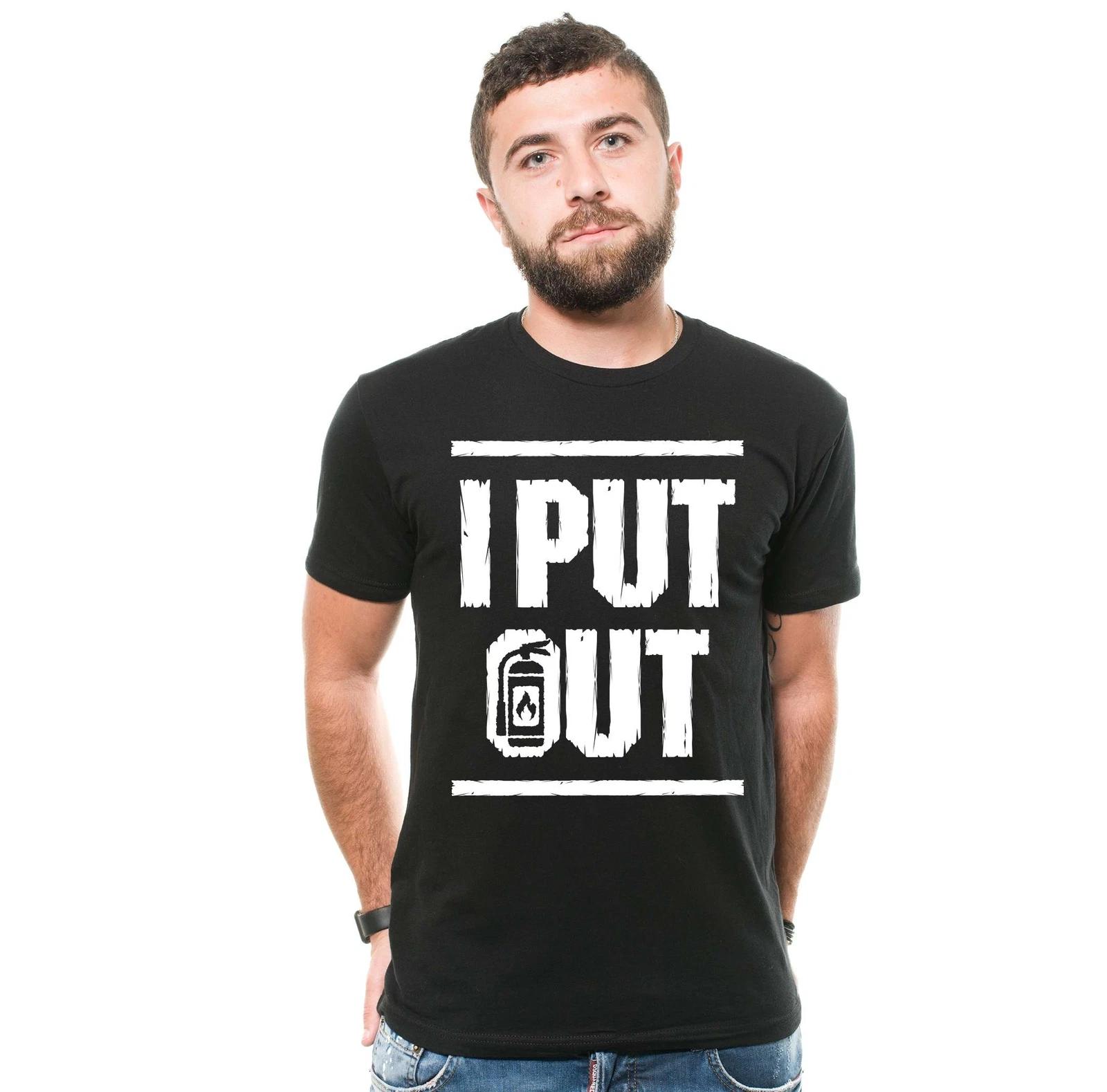 Mens Funny Shirt I Put out Fire Shirt Firefighter Humorous Gifts for Firefighter 4XL