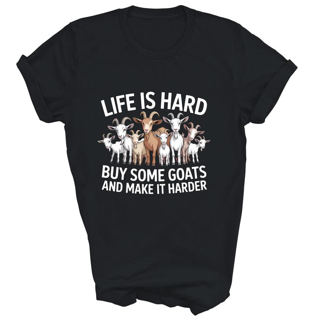 Das Leben ist hart. Kaufen Sie ein paar Ziegen und machen Sie es härter. Ziegen-Unisex-Shirt Geschenk