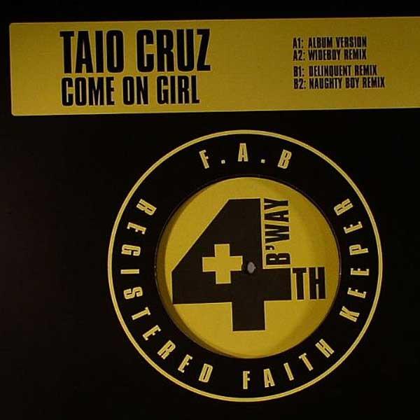 

LP Record TAIO CRUZ Come On Girl 1764470 4TH BROADWAY 2008 UK Dance Electronica