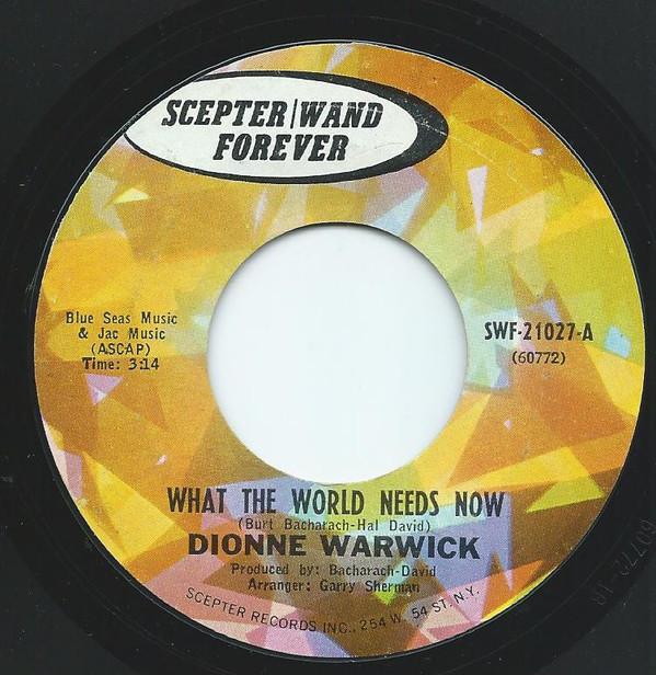 

7inch Record DIONNE WARWICK - What The World Needs Now SWF21027 Scepter/Wand Fo US Soul/Funk Used