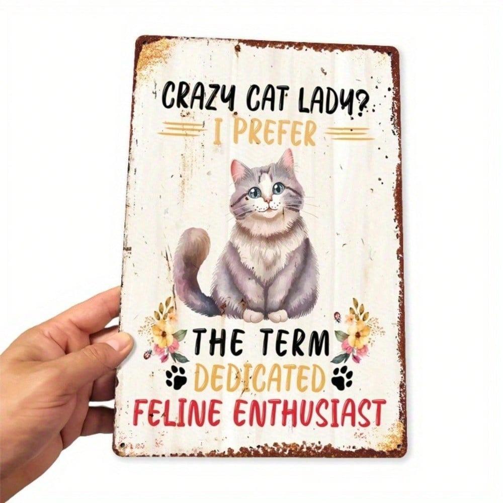 Vintage Feline Enthusiast Tin Sign Metal Wall Art Retro Home Decor Pub Bar