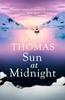 Sun At Midnight by Rosie Thomas Paperback Book 9780007173525