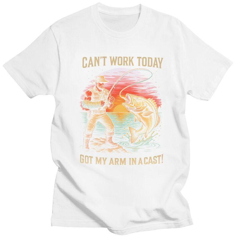 Cant Work Today Arm In A Cast Fishing T Shirt for Men Tshirt Fashion Streetwaer Short Sleeve Tee Shirt Slim Fit Clothing Gift