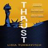 Thrust by Lidia Yuknavitch Paperback Book 9781838857851