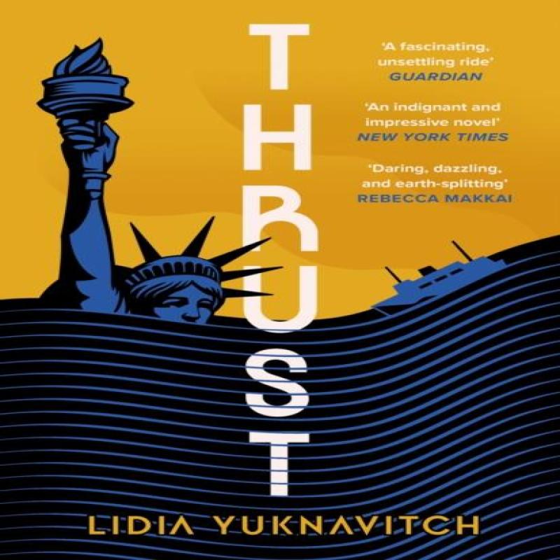 Thrust by Lidia Yuknavitch Paperback Book 9781838857851