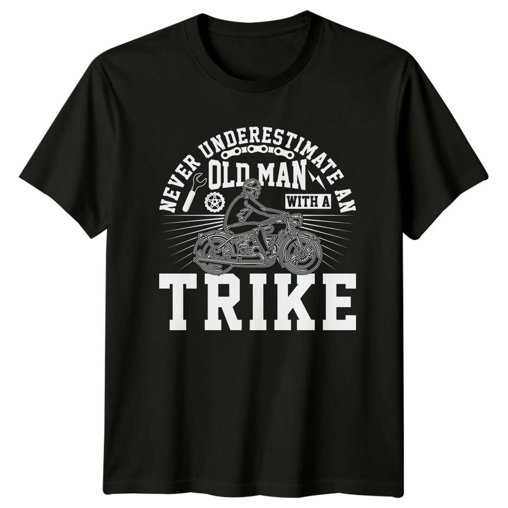 Never Underestimate An Old Unisex Unisexs TShirt Trike Motorcycle Gift For Him
