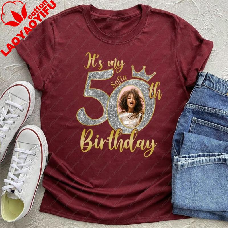 Its My Custom Photo Birthday Crewneck Shirts Queen Gift Fashion Printed Tshirt Tops Regular Short Sleeve Trending Streetwear