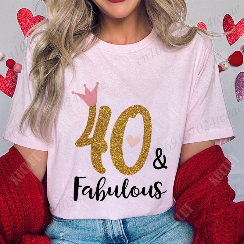 40th Fabulous T Shirt for Women 40th Year Birthday Party Tops Fashion Shiny Crown Graphic Short Sleeve Tees Female Clothing