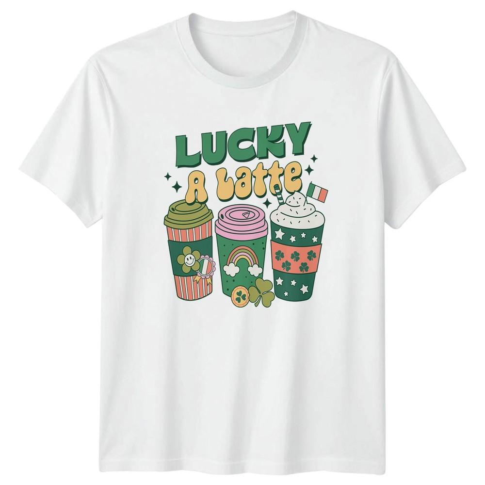 Lucky A Latte TShirt Coffee Lover St Patricks Day S